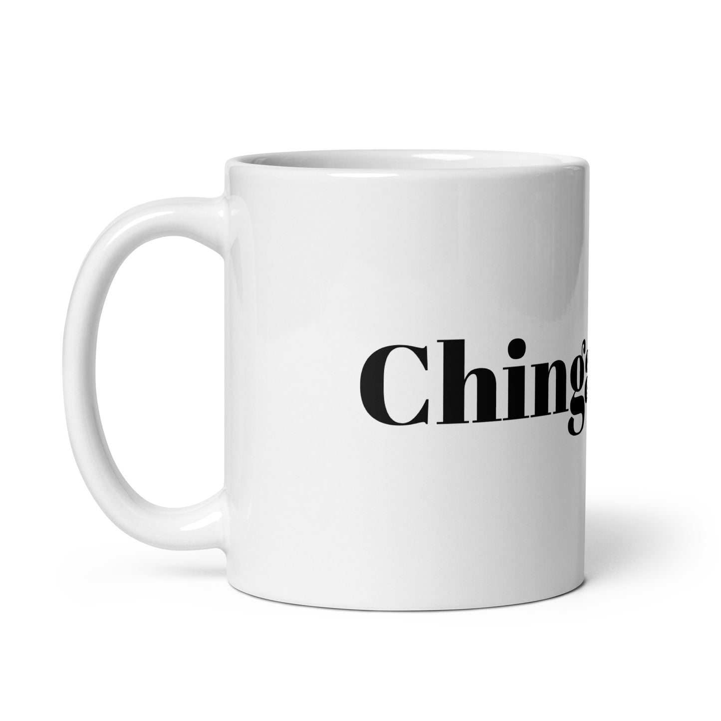 Chingalafuck White Glossy Mug Tasa